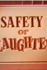 Watch Safety or Slaughter Wolowtube