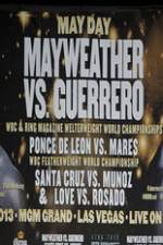 Watch Mayweather vs Guerrero Undercard Wolowtube