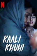 Watch Kaali Khuhi Wolowtube