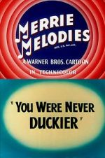 Watch You Were Never Duckier (Short 1948) Wolowtube