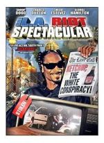 Watch The L.A. Riot Spectacular Wolowtube