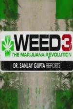 Watch Weed 3: The Marijuana Revolution Wolowtube
