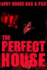 Watch The Perfect House Wolowtube