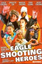 Watch The Eagle Shooting Heroes Wolowtube