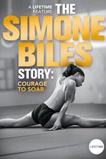 Watch The Simone Biles Story: Courage to Soar Wolowtube