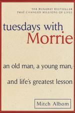 Watch Tuesdays with Morrie Wolowtube