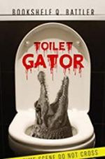 Watch Toilet Gator Wolowtube