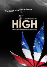 Watch High: The True Tale of American Marijuana Wolowtube