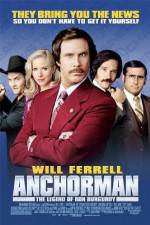 Watch Anchorman: The Legend of Ron Burgundy Wolowtube