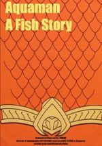 Watch Aquaman: A Fish Story Wolowtube