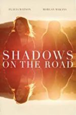Watch Shadows on the Road Wolowtube