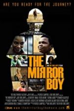 Watch The Mirror Boy Wolowtube