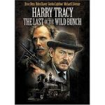 Watch Harry Tracy: The Last of the Wild Bunch Wolowtube