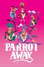 Watch Parrot Away Wolowtube