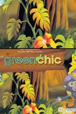 Watch The Green Chic Wolowtube
