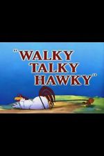 Watch Walky Talky Hawky (Short 1946) Wolowtube
