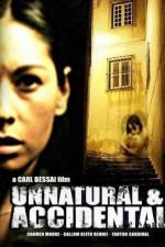 Watch Unnatural & Accidental Wolowtube