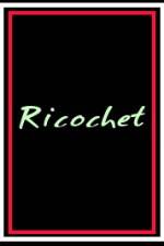 Watch Ricochet Wolowtube
