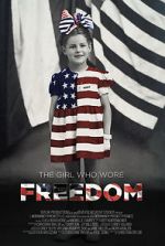 Watch The Girl Who Wore Freedom Wolowtube