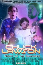 Watch Chuck Lawson and the Night of the Invaders Wolowtube