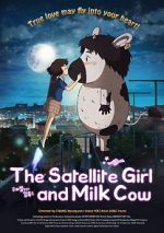Watch The Satellite Girl and Milk Cow Wolowtube