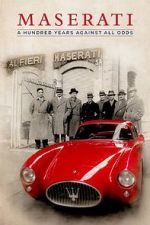 Watch Maserati: A Hundred Years Against All Odds Wolowtube