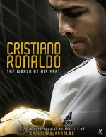 Watch Cristiano Ronaldo: World at His Feet Wolowtube