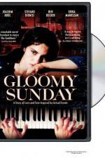 Watch Gloomy Sunday - Ein Lied von Liebe und Tod Wolowtube