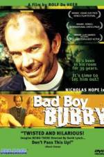 Watch Bad Boy Bubby Wolowtube