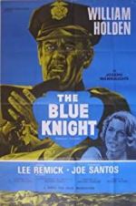 Watch The Blue Knight Wolowtube