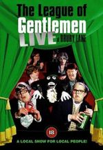 Watch The League of Gentlemen: Live at Drury Lane Wolowtube