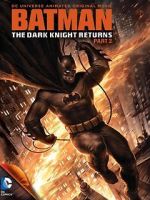 Watch Batman: The Dark Knight Returns, Part 2 Wolowtube