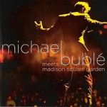 Watch Michael Bubl Meets Madison Square Garden Wolowtube