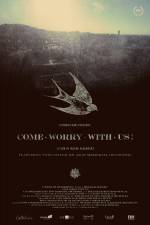 Watch Come Worry with Us! Wolowtube