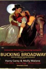 Watch Bucking Broadway Wolowtube