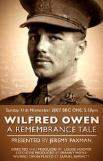 Watch Wilfred Owen: A Remembrance Tale Wolowtube
