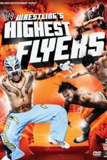 Watch WWE Wrestlings Highest Flyers Wolowtube