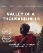 Watch Valley of a Thousand Hills Wolowtube