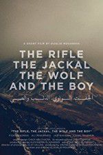 Watch The Rifle, the Jackal, the Wolf and the Boy Wolowtube