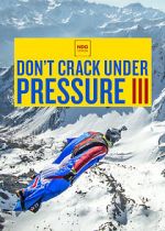 Watch Don\'t Crack Under Pressure III Wolowtube