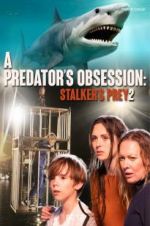 Watch A Predator\'s Obsession Wolowtube