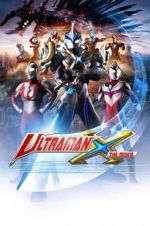 Watch Ultraman X the Movie: Here It Comes! Our Ultraman Wolowtube