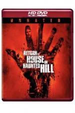 Watch Return to House on Haunted Hill Wolowtube