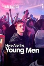 Watch Here Are the Young Men Wolowtube