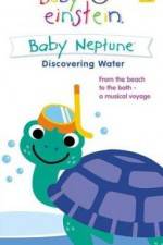 Watch Baby Einstein: Baby Neptune Discovering Water Wolowtube