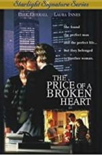 Watch The Price of a Broken Heart Wolowtube