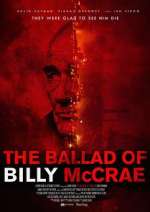 Watch The Ballad of Billy McCrae Wolowtube
