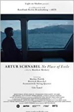 Watch Artur Schnabel: No Place of Exile Wolowtube