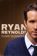 Watch Ryan Reynolds: Funny Business Wolowtube