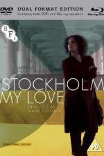 Watch Stockholm, My Love Wolowtube